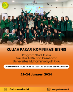 Kuliah Pakar Communication Skill in Digital Social Media dan Visual Media Program Studi Fisika 23 -24 januari 2024